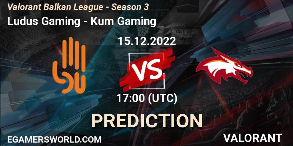 Ludus Gaming contre Kum Gaming : prédiction de match. 15.12.2022 at 17:00. VALORANT, Valorant Balkan League - Season 3