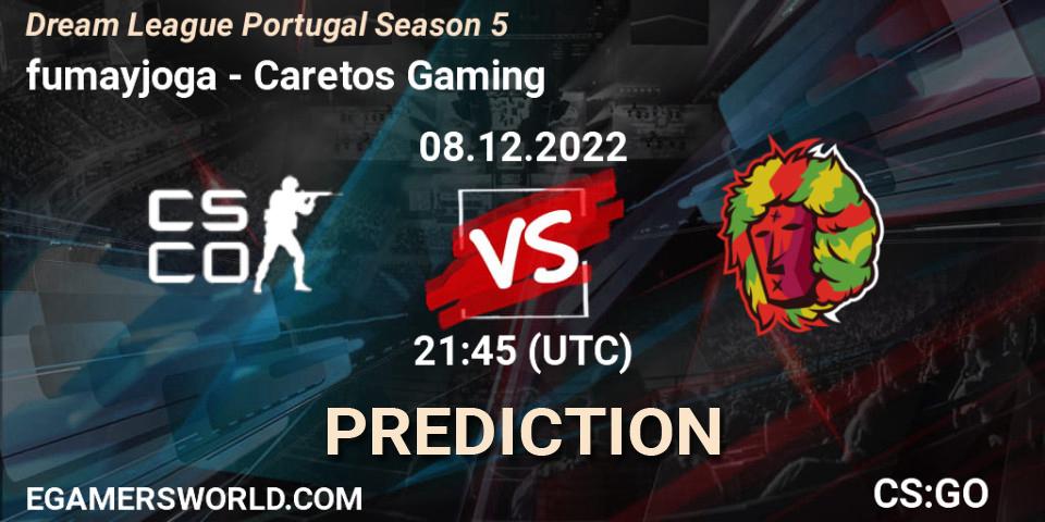 fumayjoga contre Caretos Gaming : prédiction de match. 08.12.22. CS2 (CS:GO), Dream League Portugal Season 5