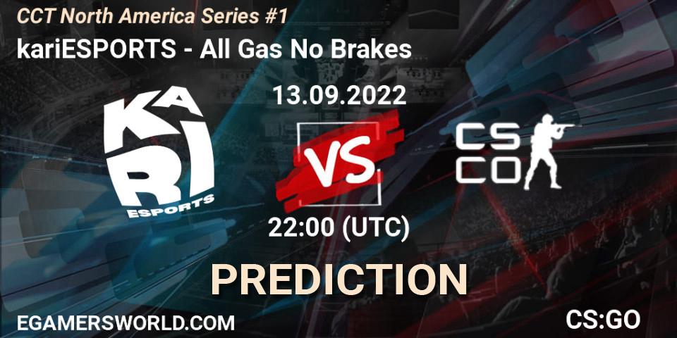 Kari contre All Gas No Brakes : prédiction de match. 13.09.2022 at 22:00. Counter-Strike (CS2), CCT North America Series #1