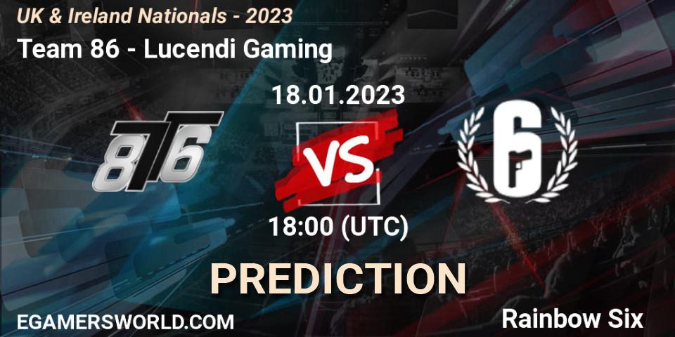 Team 86 contre Lucendi Gaming : prédiction de match. 18.01.2023 at 18:00. Rainbow Six, UK & Ireland Nationals - 2023