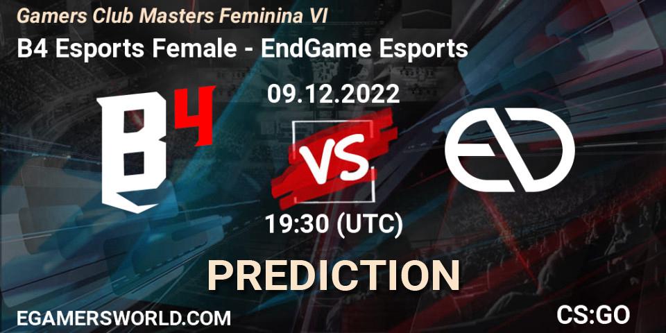 B4 Esports Female contre EndGame Esports : prédiction de match. 09.12.22. CS2 (CS:GO), Gamers Club Masters Feminina VI