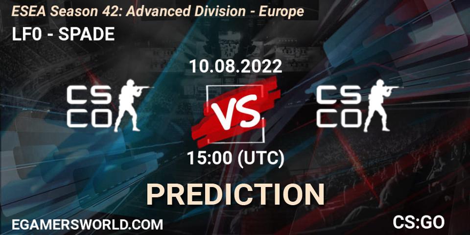 LF0 contre SPADE : prédiction de match. 18.08.2022 at 16:00. Counter-Strike (CS2), ESEA Season 42: Advanced Division - Europe