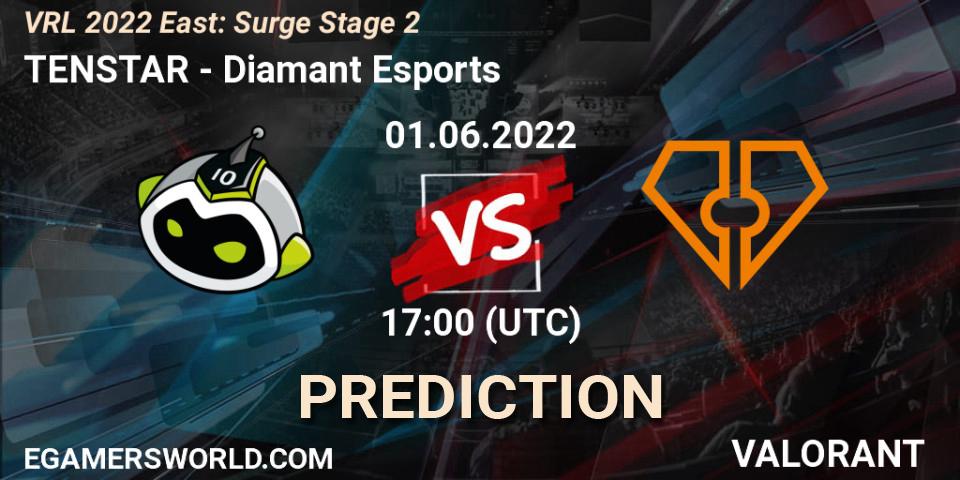 TENSTAR contre Diamant Esports : prédiction de match. 01.06.2022 at 17:10. VALORANT, VRL 2022 East: Surge Stage 2