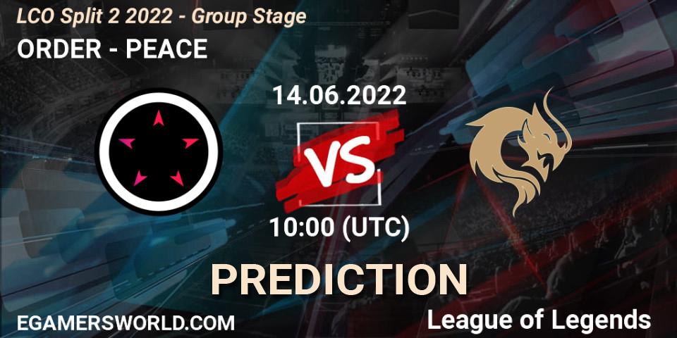 ORDER contre PEACE : prédiction de match. 14.06.2022 at 10:00. LoL, LCO Split 2 2022 - Group Stage