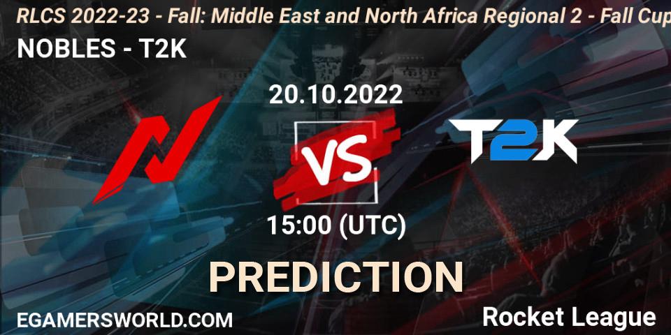 NOBLES contre T2K : prédiction de match. 20.10.2022 at 15:00. Rocket League, RLCS 2022-23 - Fall: Middle East and North Africa Regional 2 - Fall Cup