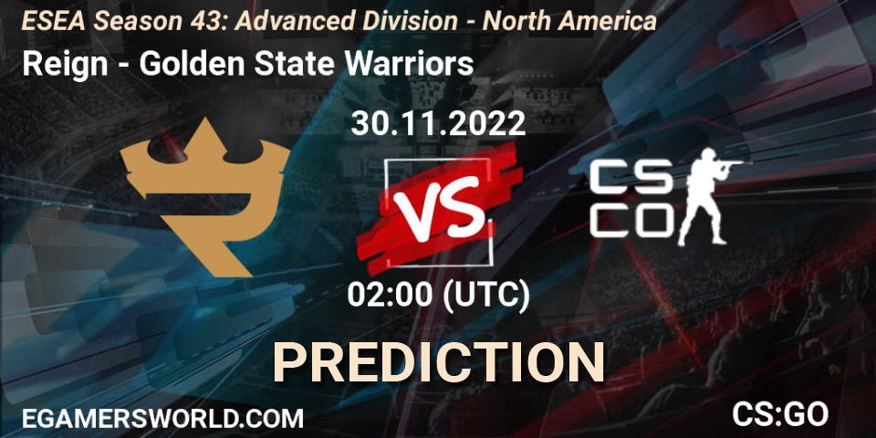 Reign contre Golden State Warriors : prédiction de match. 30.11.22. CS2 (CS:GO), ESEA Season 43: Advanced Division - North America