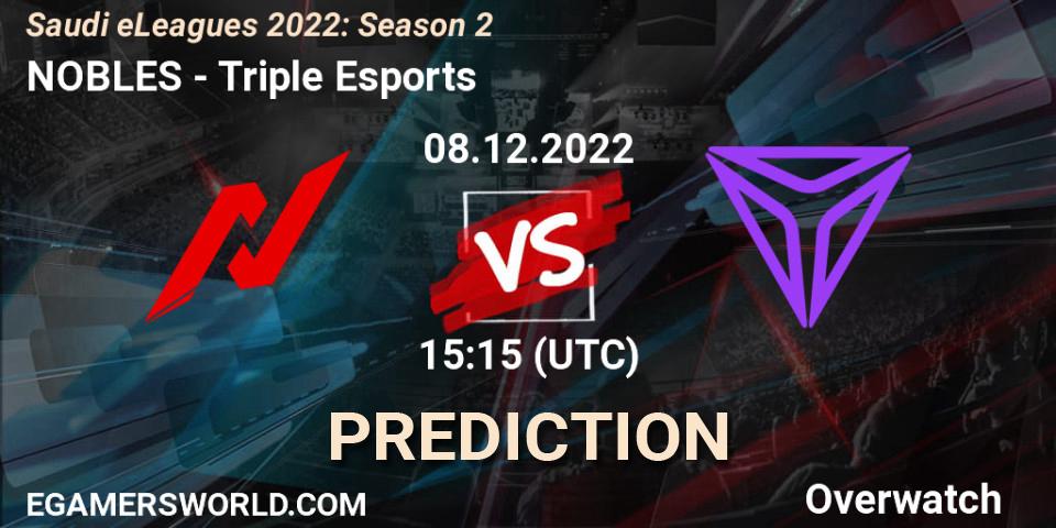 NOBLES contre Triple Esports : prédiction de match. 08.12.22. Overwatch, Saudi eLeagues 2022: Season 2