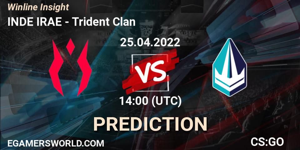 INDE IRAE contre Trident Clan : prédiction de match. 25.04.2022 at 14:00. Counter-Strike (CS2), Winline Insight