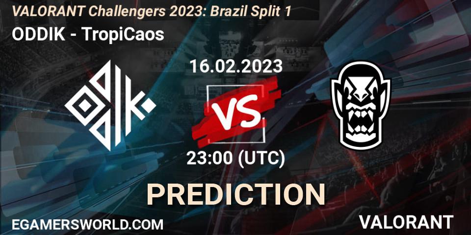 ODDIK contre TropiCaos : prédiction de match. 20.02.2023 at 23:45. VALORANT, VALORANT Challengers 2023: Brazil Split 1