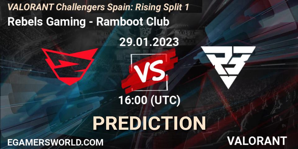 Rebels Gaming contre Ramboot Club : prédiction de match. 29.01.23. VALORANT, VALORANT Challengers 2023 Spain: Rising Split 1
