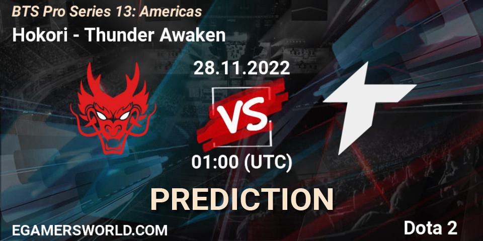 Hokori contre Thunder Awaken : prédiction de match. 28.11.22. Dota 2, BTS Pro Series 13: Americas