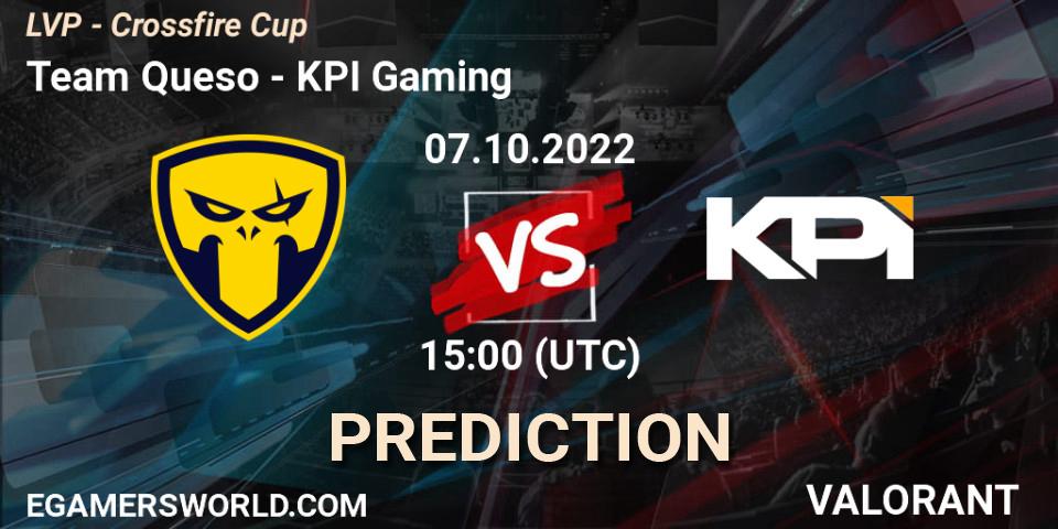Team Queso contre KPI Gaming : prédiction de match. 07.10.22. VALORANT, LVP - Crossfire Cup