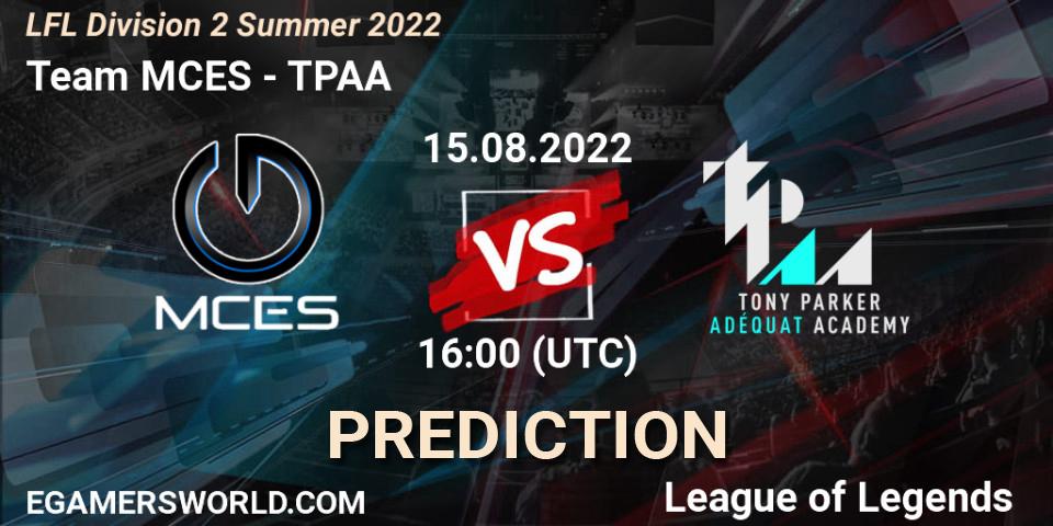 Team MCES contre TPAA : prédiction de match. 15.08.22. LoL, LFL Division 2 Summer 2022