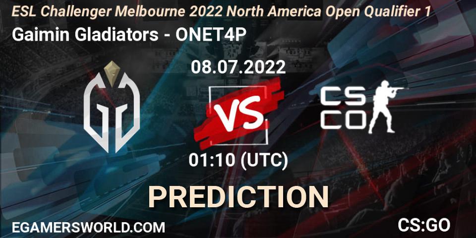 Gaimin Gladiators contre ONET4P : prédiction de match. 08.07.2022 at 01:10. Counter-Strike (CS2), ESL Challenger Melbourne 2022 North America Open Qualifier 1