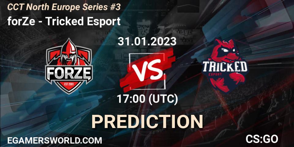 forZe contre Tricked Esport : prédiction de match. 31.01.23. CS2 (CS:GO), CCT North Europe Series #3