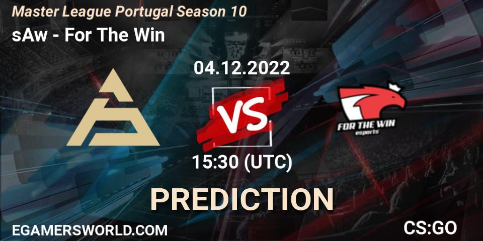 sAw contre For The Win : prédiction de match. 04.12.2022 at 15:00. Counter-Strike (CS2), Master League Portugal Season 10