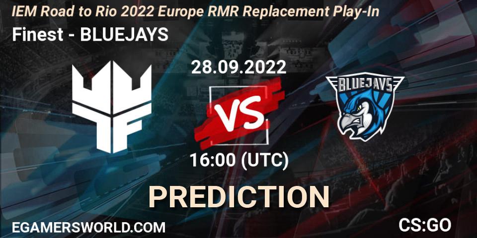 Finest contre BLUEJAYS : prédiction de match. 28.09.2022 at 16:00. Counter-Strike (CS2), IEM Road to Rio 2022 Europe RMR Replacement Play-In