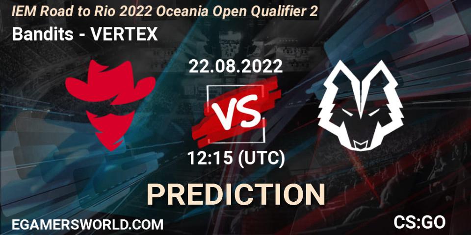 Bandits contre VERTEX : prédiction de match. 22.08.2022 at 12:15. Counter-Strike (CS2), IEM Road to Rio 2022 Oceania Open Qualifier 2