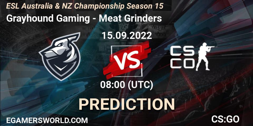 Grayhound Gaming contre Meat Grinders : prédiction de match. 15.09.2022 at 08:00. Counter-Strike (CS2), ESL ANZ Champs Season 15