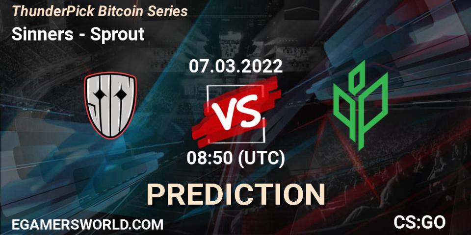 Sinners contre Sprout : prédiction de match. 07.03.2022 at 08:50. Counter-Strike (CS2), ThunderPick Bitcoin Series
