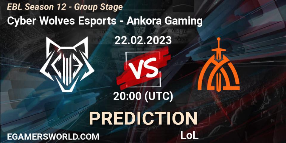 Cyber Wolves Esports contre Ankora Gaming : prédiction de match. 22.02.23. LoL, EBL Season 12 - Group Stage