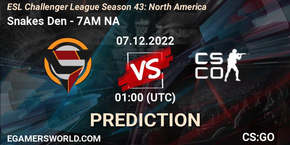 Snakes Den contre 7AM NA : prédiction de match. 07.12.22. CS2 (CS:GO), ESL Challenger League Season 43: North America