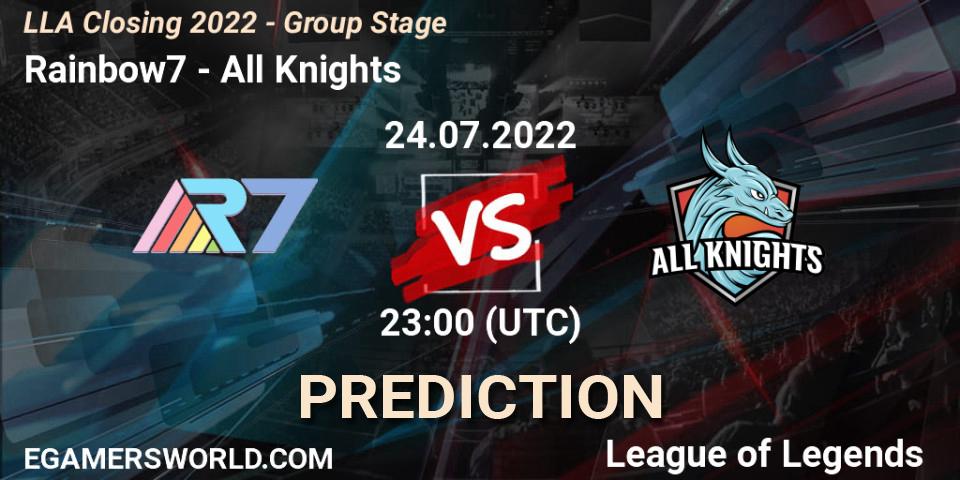 Rainbow7 contre All Knights : prédiction de match. 24.07.2022 at 22:00. LoL, LLA Closing 2022 - Group Stage
