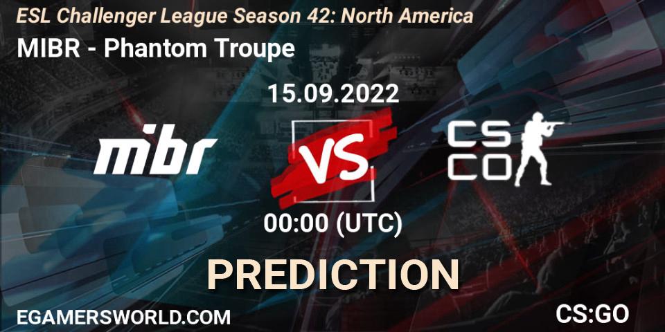 MIBR contre Phantom Troupe : prédiction de match. 15.09.2022 at 00:00. Counter-Strike (CS2), ESL Challenger League Season 42: North America