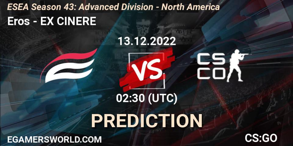 Eros contre EX CINERE : prédiction de match. 13.12.22. CS2 (CS:GO), ESEA Season 43: Advanced Division - North America