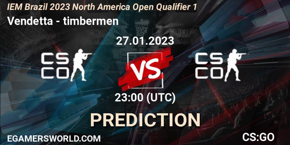 Vendetta contre timbermen : prédiction de match. 27.01.2023 at 23:00. Counter-Strike (CS2), IEM Brazil Rio 2023 North America Open Qualifier 1