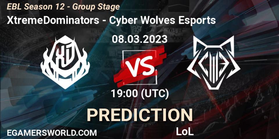XtremeDominators contre Cyber Wolves Esports : prédiction de match. 08.03.23. LoL, EBL Season 12 - Group Stage