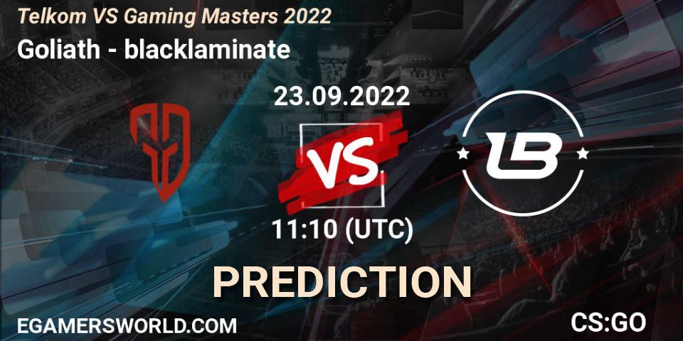 Goliath contre blacklaminate : prédiction de match. 23.09.2022 at 11:10. Counter-Strike (CS2), Telkom VS Gaming Masters 2022