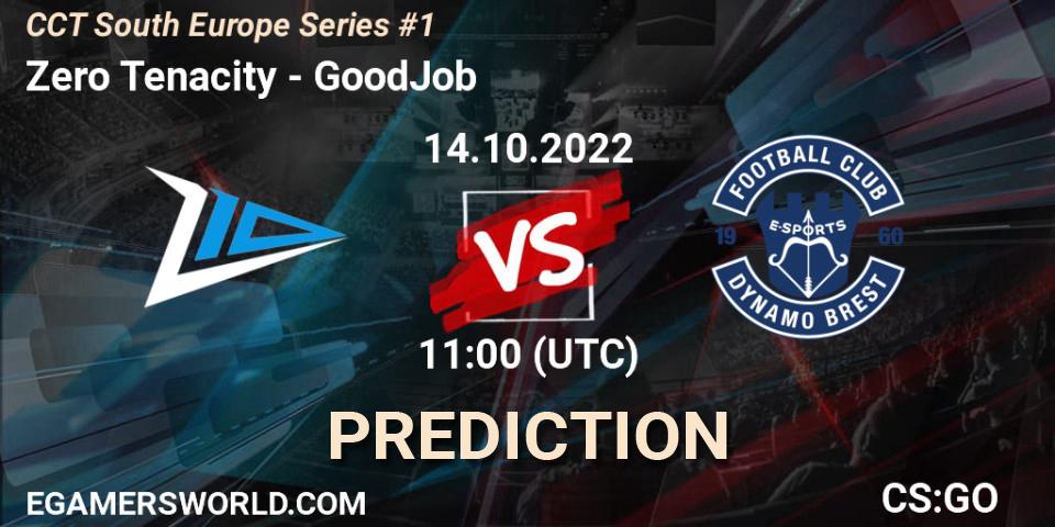 Zero Tenacity contre GoodJob : prédiction de match. 14.10.22. CS2 (CS:GO), CCT South Europe Series #1