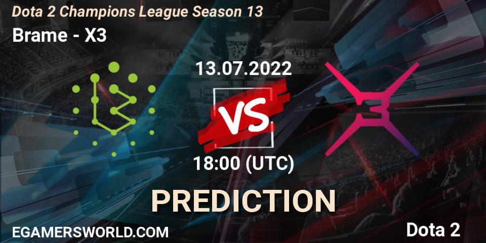 Brame contre X3 : prédiction de match. 13.07.2022 at 18:01. Dota 2, Dota 2 Champions League Season 13