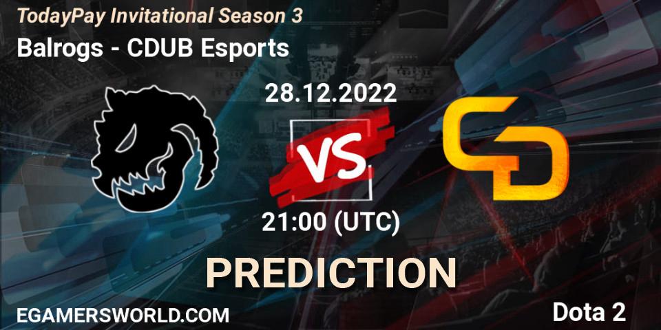 Balrogs contre CDUB Esports : prédiction de match. 28.12.2022 at 21:21. Dota 2, TodayPay Invitational Season 3