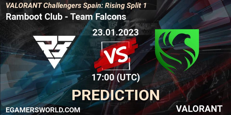 Ramboot Club contre Falcons : prédiction de match. 23.01.2023 at 17:00. VALORANT, VALORANT Challengers 2023 Spain: Rising Split 1