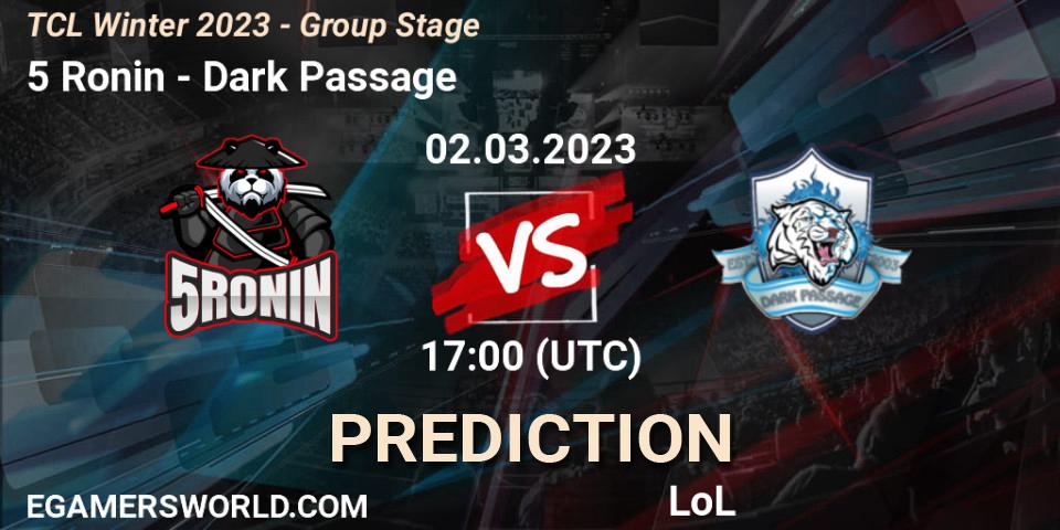 5 Ronin contre Dark Passage : prédiction de match. 09.03.2023 at 17:00. LoL, TCL Winter 2023 - Group Stage