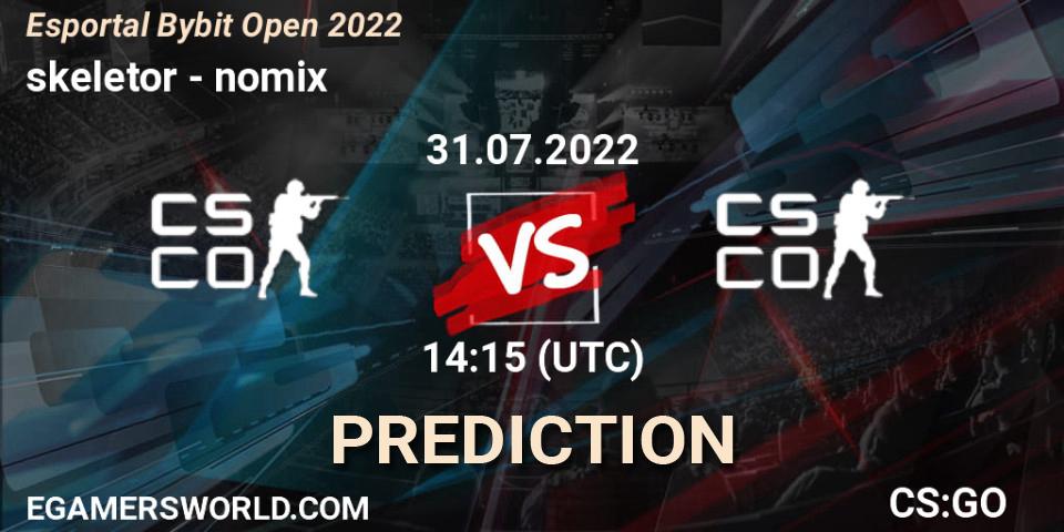 skeletor contre nomix : prédiction de match. 31.07.2022 at 14:20. Counter-Strike (CS2), Esportal Bybit Open 2022