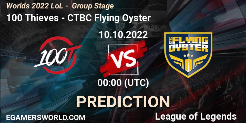 100 Thieves contre CTBC Flying Oyster : prédiction de match. 16.10.2022 at 19:00. LoL, Worlds 2022 LoL - Group Stage