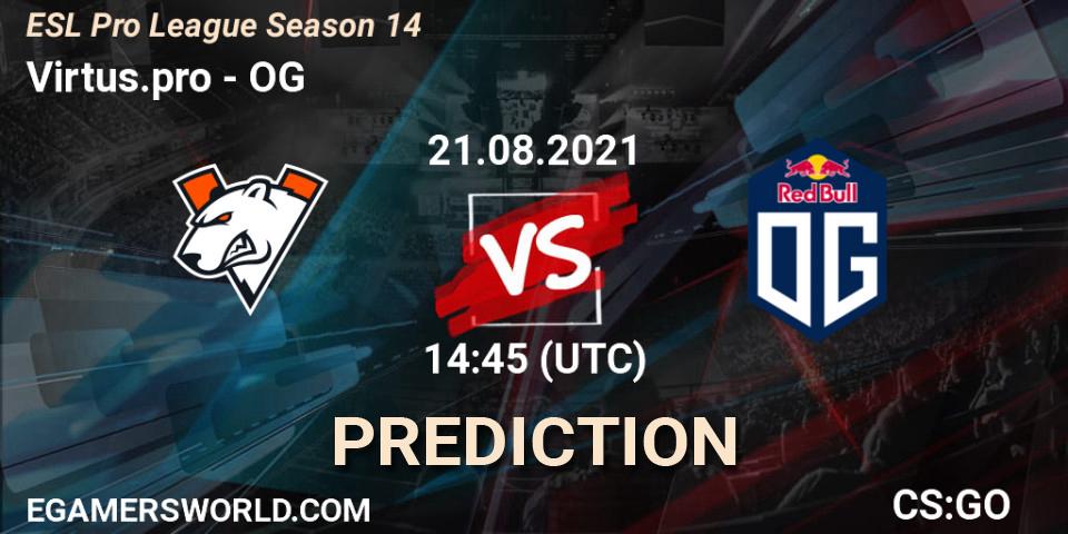 Virtus.pro contre OG : prédiction de match. 21.08.2021 at 15:20. Counter-Strike (CS2), ESL Pro League Season 14