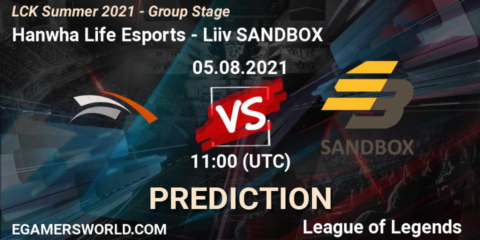 Hanwha Life Esports contre Liiv SANDBOX : prédiction de match. 05.08.2021 at 11:00. LoL, LCK Summer 2021 - Group Stage