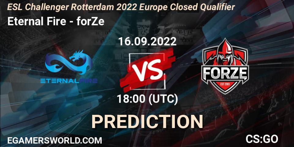 Eternal Fire contre forZe : prédiction de match. 16.09.2022 at 18:00. Counter-Strike (CS2), ESL Challenger Rotterdam 2022 Europe Closed Qualifier