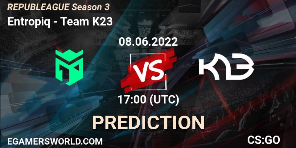 Entropiq contre Team K23 : prédiction de match. 08.06.2022 at 17:00. Counter-Strike (CS2), REPUBLEAGUE Season 3