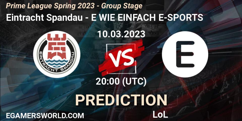 Eintracht Spandau contre E WIE EINFACH E-SPORTS : prédiction de match. 10.03.2023 at 18:00. LoL, Prime League Spring 2023 - Group Stage