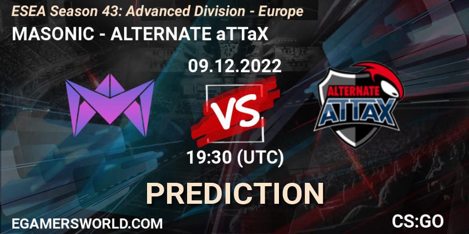 MASONIC contre ALTERNATE aTTaX : prédiction de match. 09.12.22. CS2 (CS:GO), ESEA Season 43: Advanced Division - Europe