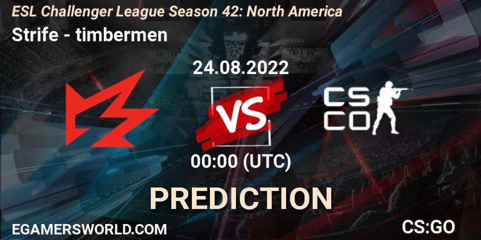 Strife contre timbermen : prédiction de match. 24.08.2022 at 01:20. Counter-Strike (CS2), ESL Challenger League Season 42: North America