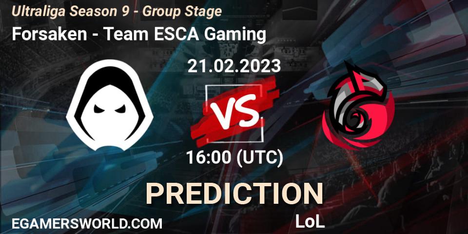 Forsaken contre Team ESCA Gaming : prédiction de match. 22.02.23. LoL, Ultraliga Season 9 - Group Stage
