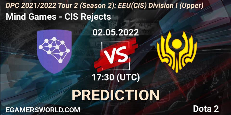 Mind Games contre CIS Rejects : prédiction de match. 02.05.2022 at 17:40. Dota 2, DPC 2021/2022 Tour 2 (Season 2): EEU(CIS) Division I (Upper)