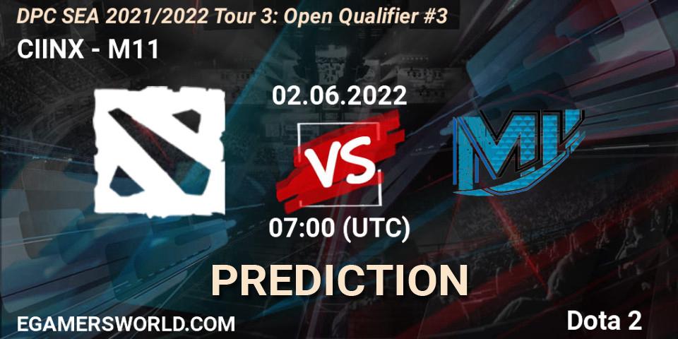 CIINX contre M11 : prédiction de match. 02.06.2022 at 07:00. Dota 2, DPC SEA 2021/2022 Tour 3: Open Qualifier #3