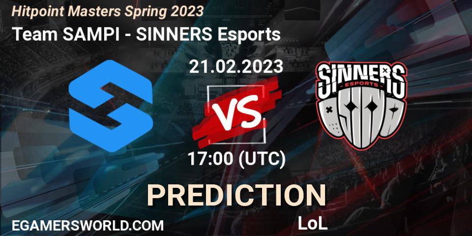 Team SAMPI contre SINNERS Esports : prédiction de match. 21.02.2023 at 16:55. LoL, Hitpoint Masters Spring 2023